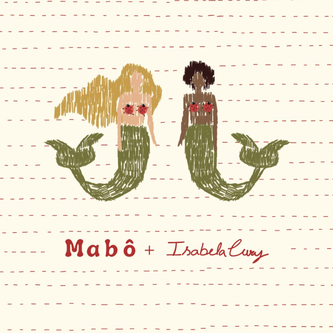 Mabô + Isabela Cury